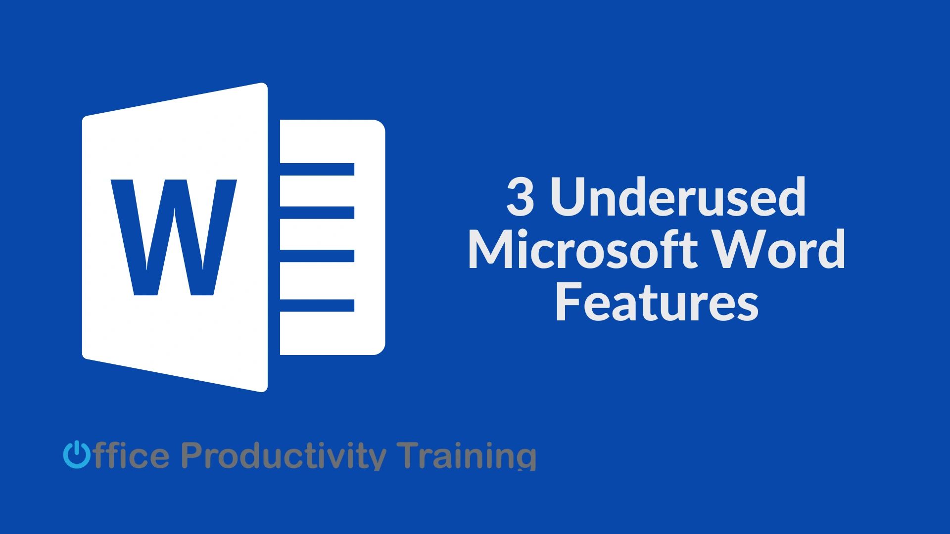 3 underused microsoft word features